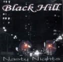Black Hill - Nasty Nights