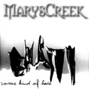 MarysCreek - Some Kind of Hate